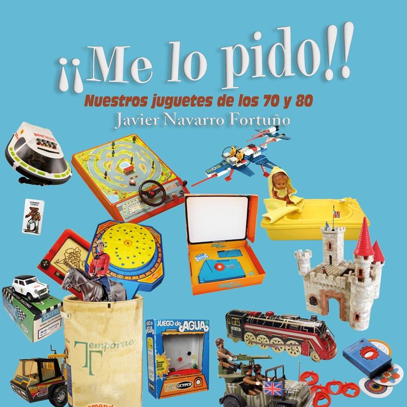 ¡Me lo pido!. Nuestros juguetes. 9788415801634 ¡Me lo pido!. Nuestros juguetes. 9788415801634