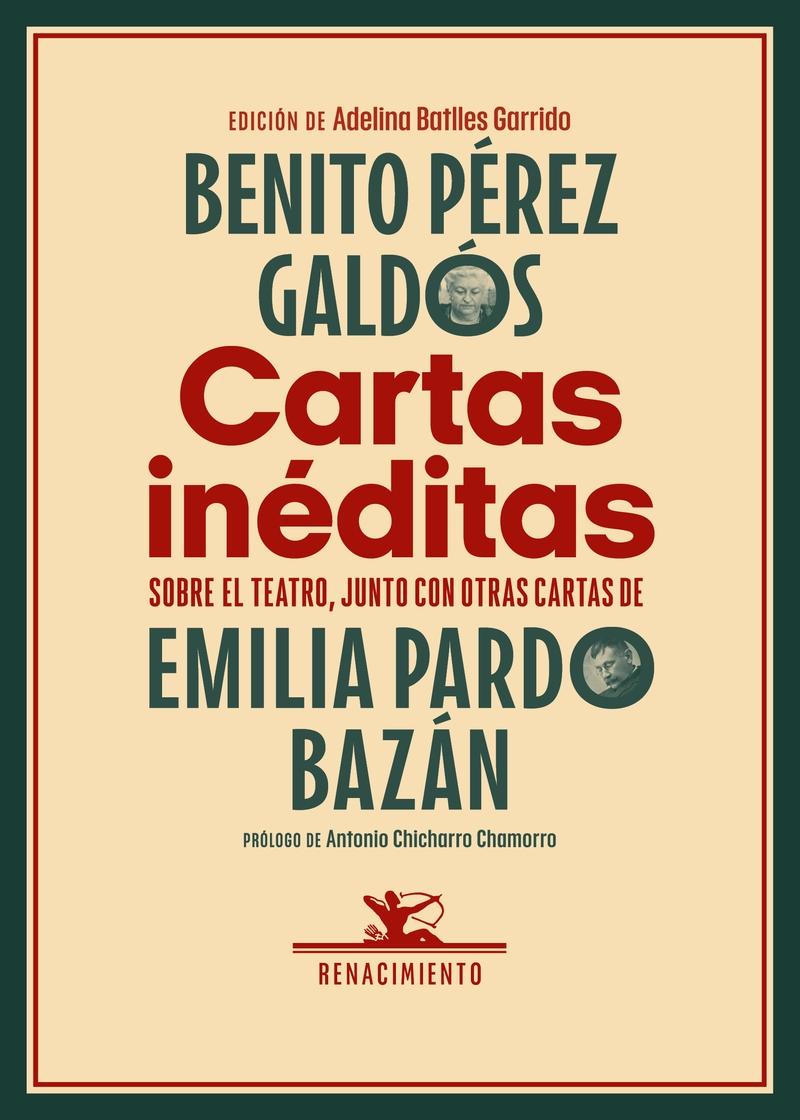 CARTAS INEDITAS SOBRE EL TEATRO JUNTO A OTRAS DE EMILIA PARDO BAZAN.  9788419617705