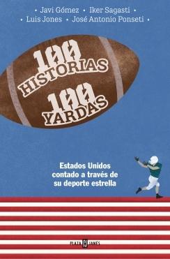 100 HISTORIAS. 100 YARDAS.  9788401030093