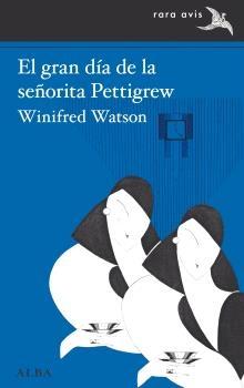 EL GRAN DIA DE LA SEÑORITA PETTIGREW