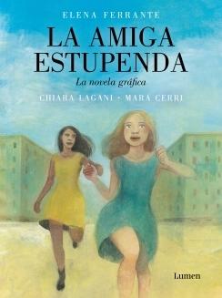 LA AMIGA ESTUPENDA (NOVELA GRAFICA)