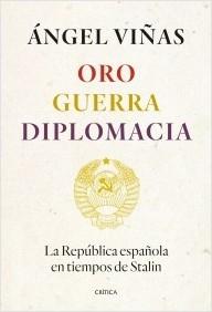 ORO, GUERRA, DIPLOMACIA.  9788491994862