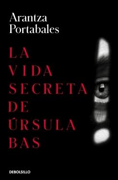 LA VIDA SECRETA DE URSULA BAS.  9788466360074