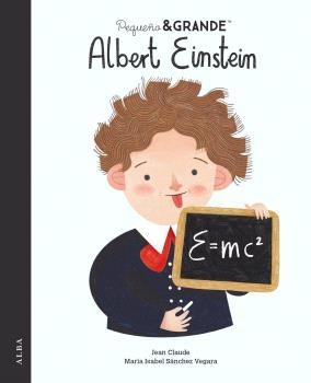 PEQUEÑO Y GRANDE ALBERT EINSTEIN.  9788490659670