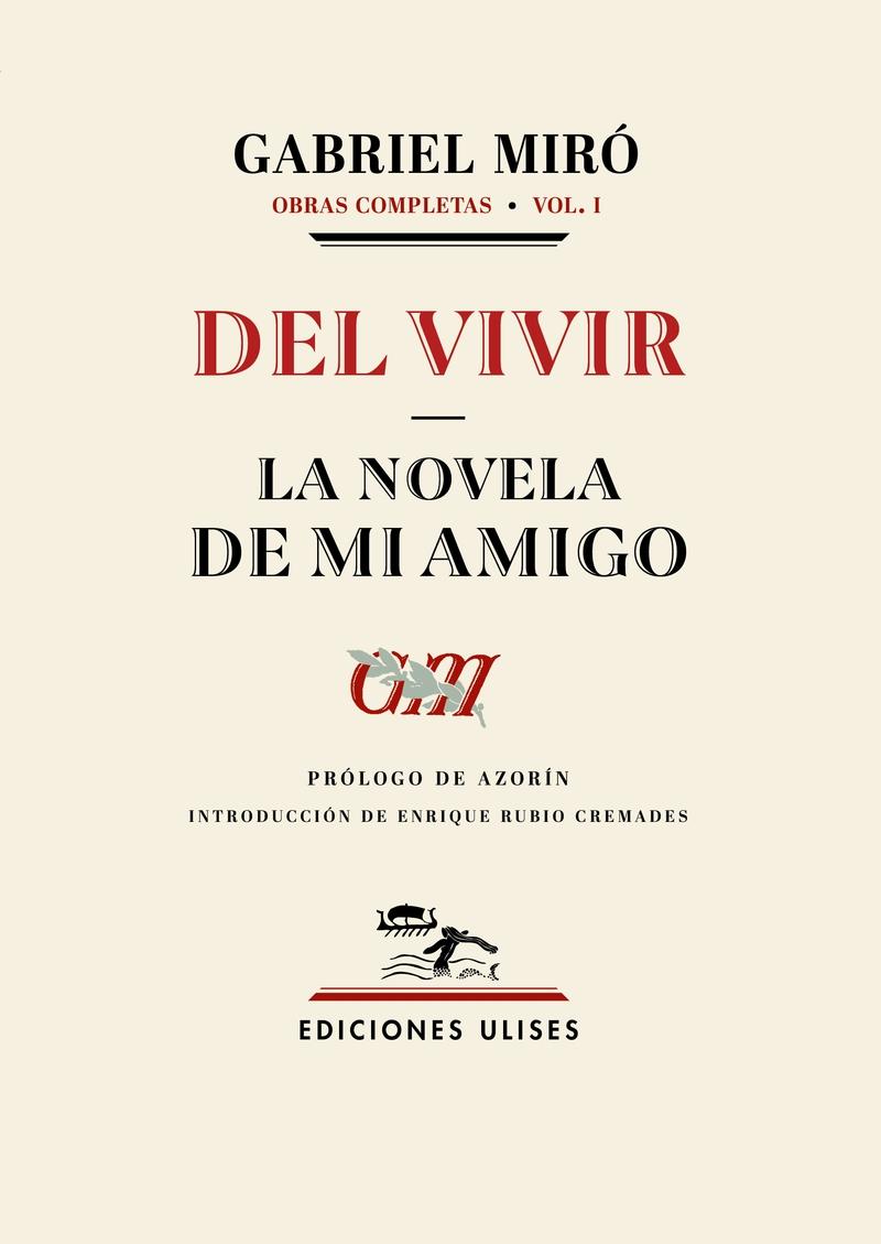 Del vivir - La novela de mi amigo.  9788419026064