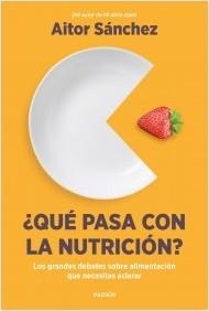 ¿QUÉ PASA CON LA NUTRICION?