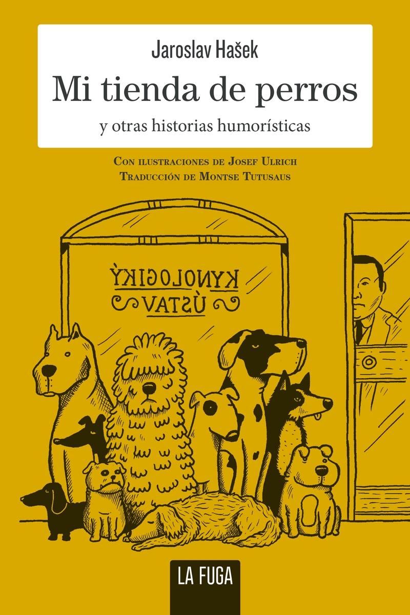 MI TIENDA DE PERROS Y OTRAS HISTORIAS HUMORISTICAS.  9788412573749
