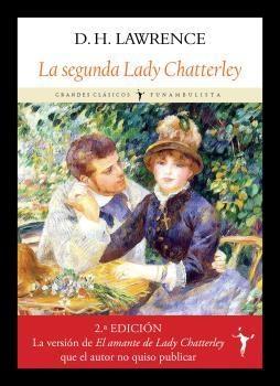 LA SEGUNDA LADY CHATTERLEY.  9788412521986