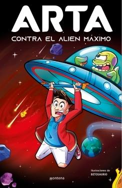 ARTA CONTRA EL ALIEN MAXIMO