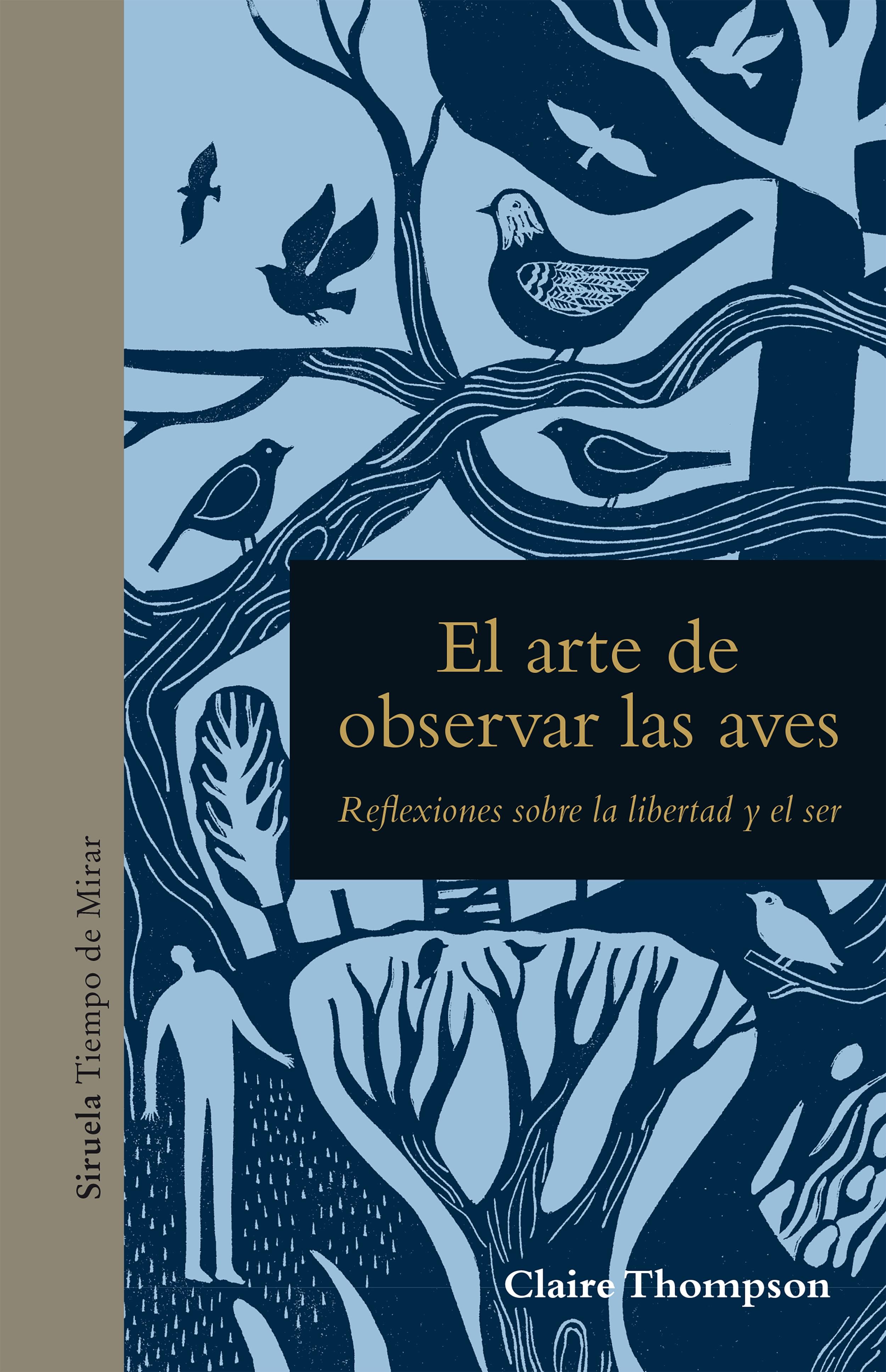 EL ARTE DE OBSERVAR LAS AVES.  9788419419750