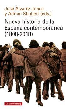 NUEVA HISTORIA DE LA ESPAÑA CONTEMPORANEA (1808-2018).  9788419392480