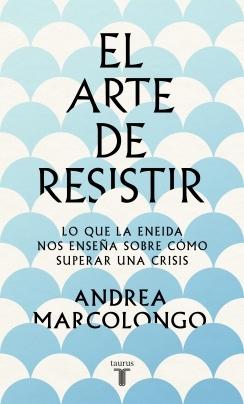 EL ARTE DE RESISTIR.  9788430624195