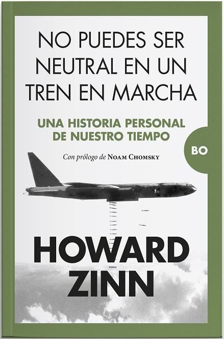 NO PUEDES SER NEUTRAL EN UN TREN EN MARCHA.  9788411314084