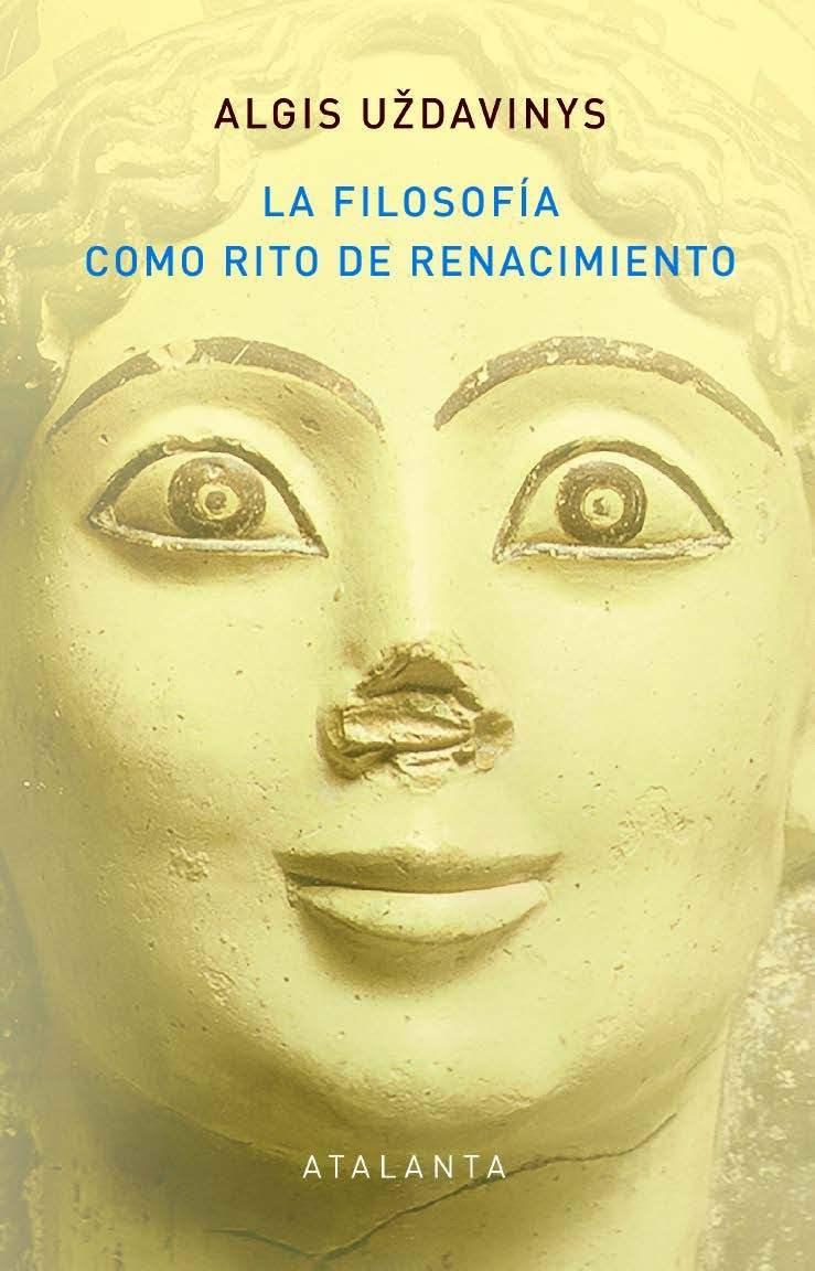 LA FILOSOFÍA COMO RITO DE RENACIMIENTO.  9788412601404