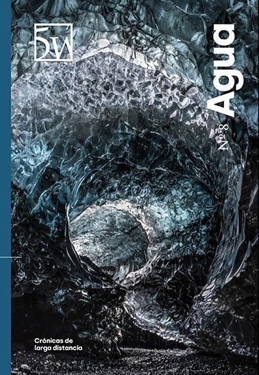 Revista 5W Nº 8. Agua