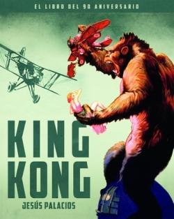 KING KONG. EL LIBRO DEL 90 ANIVERSARIO.  9788418181566