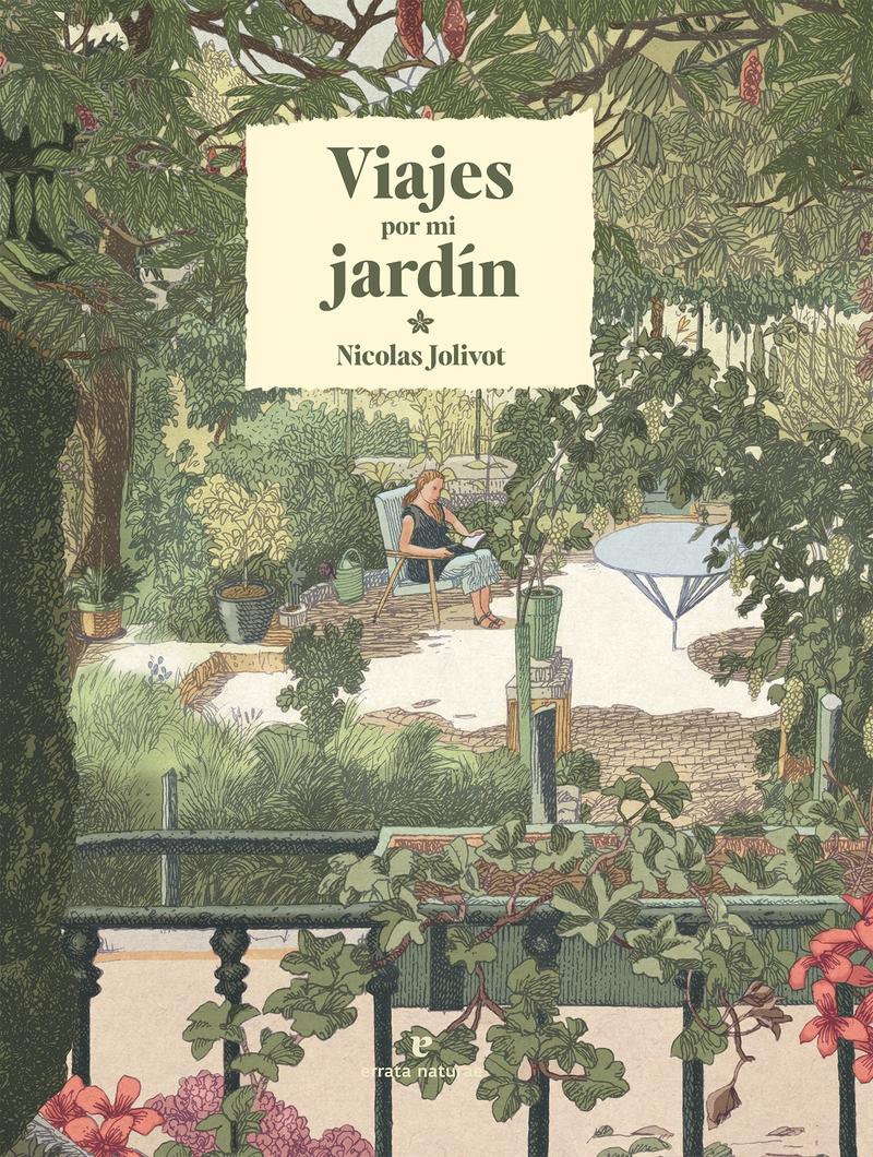 VIAJES POR MI JARDIN