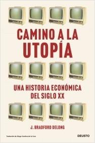 CAMINO A LA UTOPIA