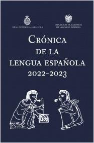 CRONICA DE LA LENGUA ESPAÑOLA 2022