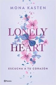 LONELY HEARTS. ESCUCHA A TU CORAZON