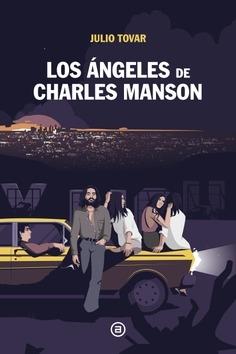 Los Ángeles de Charles Manson.  9788446053781