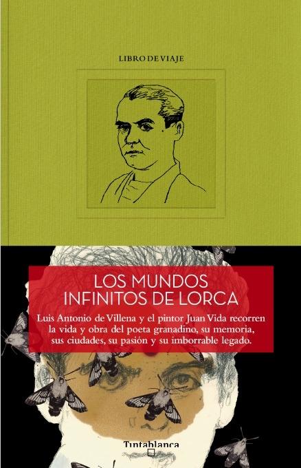 LOS MUNDOS INFINITOS DE GARCIA LORCA.  9788412636123