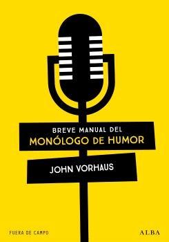 BREVE MANUAL DEL MONOLOGO DE HUMOR.  9788490659847