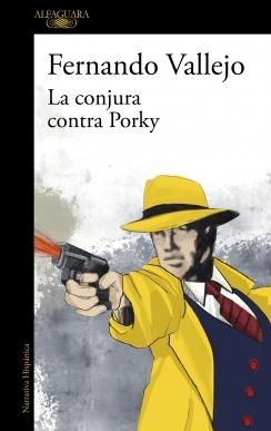 LA CONJURA CONTRA PORKY.  9788420476155