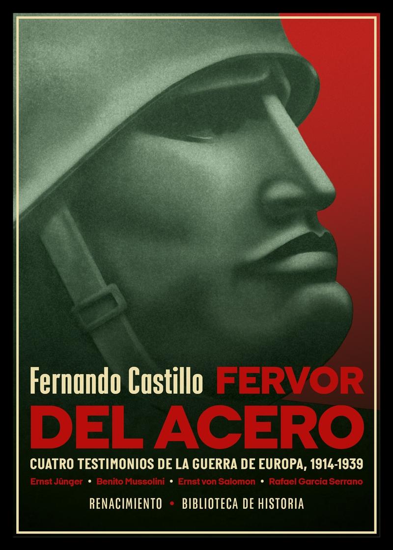 Fervor del acero. Cuatro testimonios de la guerra de Europa.  9788419791313