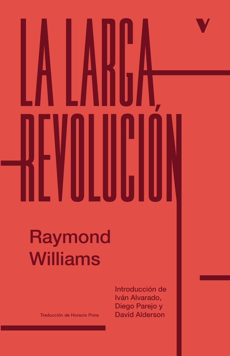 La larga revolución.  9788419719102