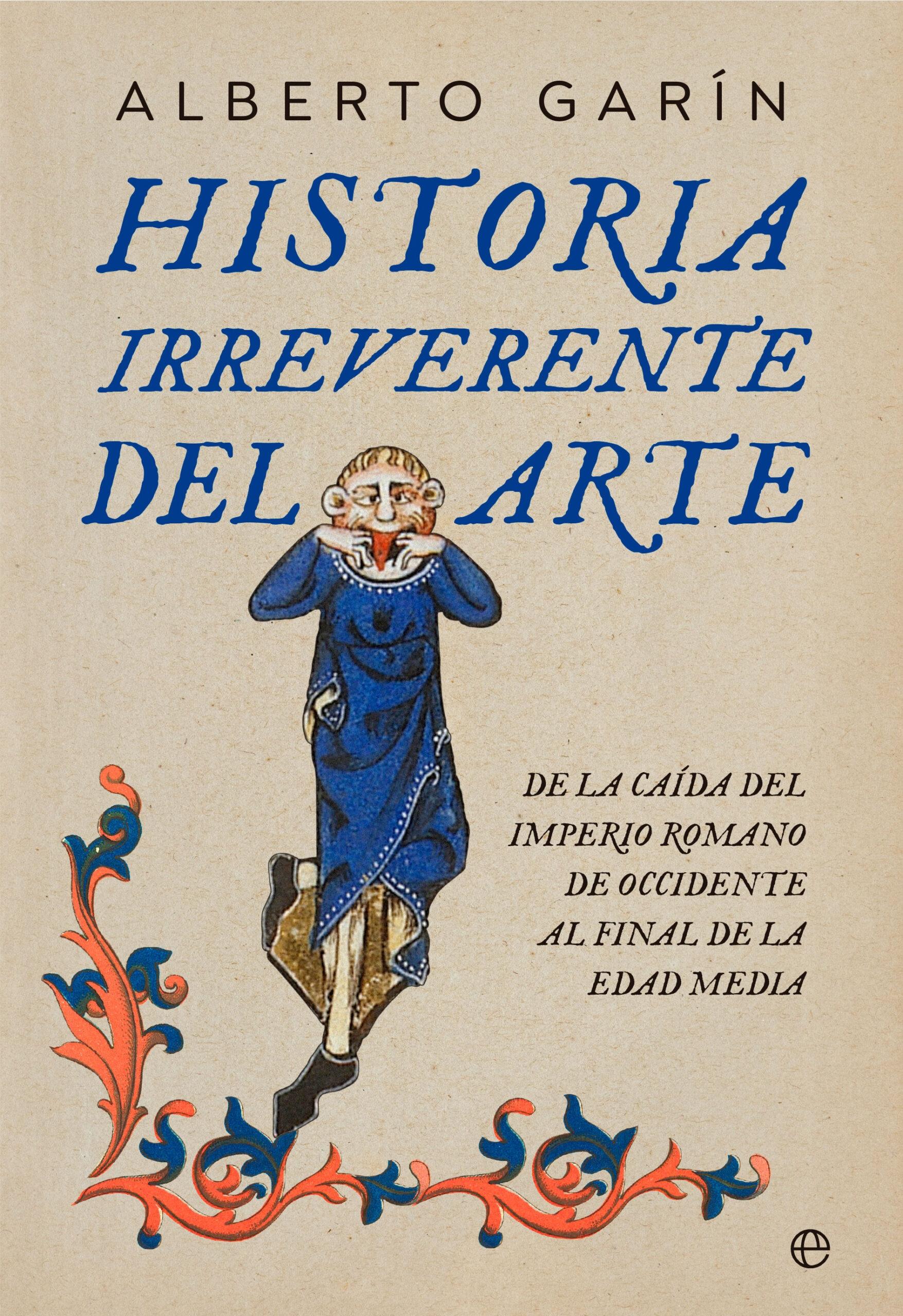 HISTORIA IRREVERENTE DEL ARTE.  9788413845852