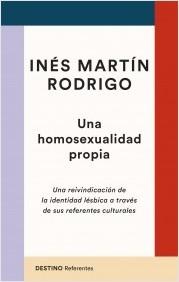 UNA HOMOSEXUALIDAD PROPIA