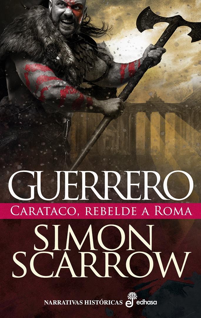 GUERRERO "Carataco, rebelde a Roma".  9788435064279