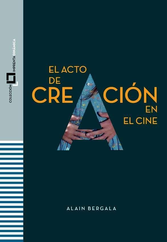 EL ACTO DE CREACION EN EL CINE