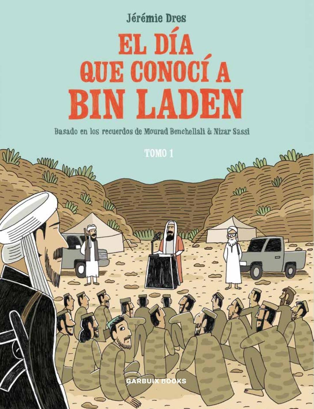 EL DIA QUE CONOCI A BIN LADEN.  9788419393081