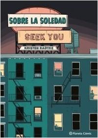 SOBRE LA SOLEDAD (SEEK YOU)