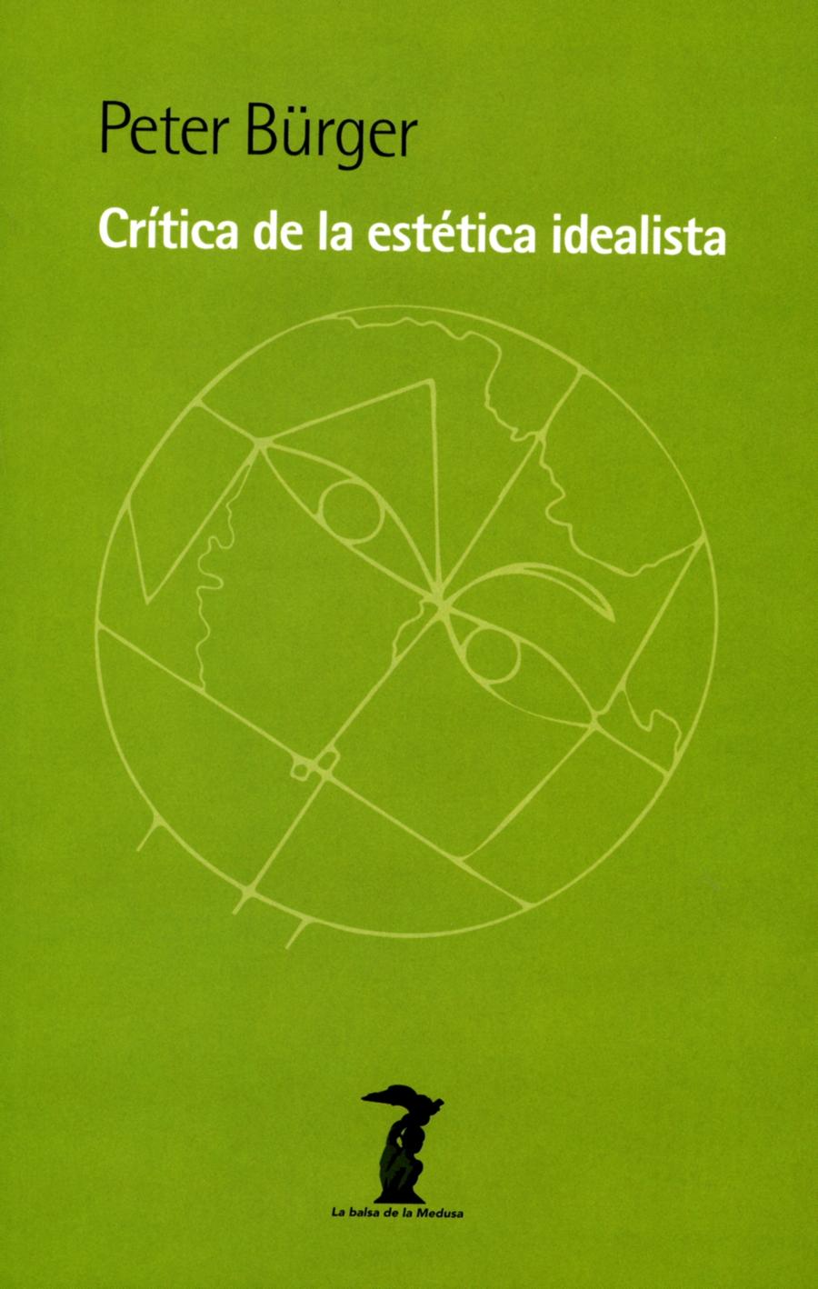 CRITICA DE LA ESTETICA IDEALISTA.  9788477747376