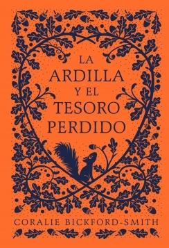 LA ARDILLA Y EL TESORO PERDIDO.  9788418050725