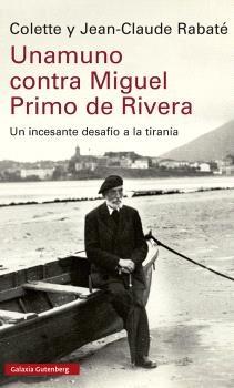 UNAMUNO CONTRA MIGUEL PRIMO DE RIVERA