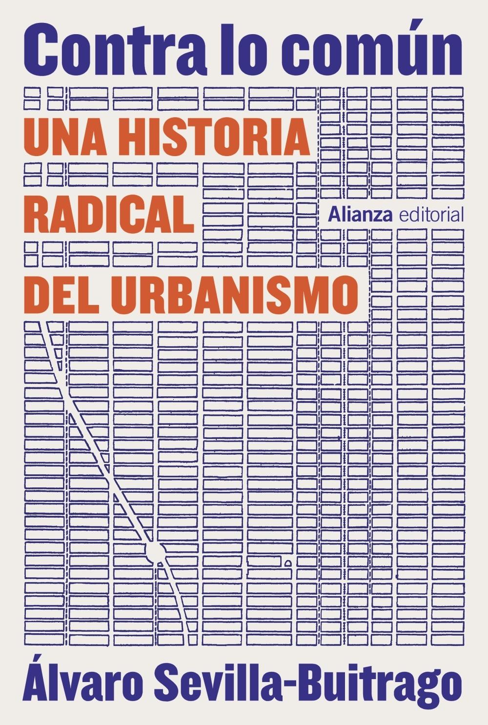 Contra lo común "Una historia radical del urbanismo".  9788411484039