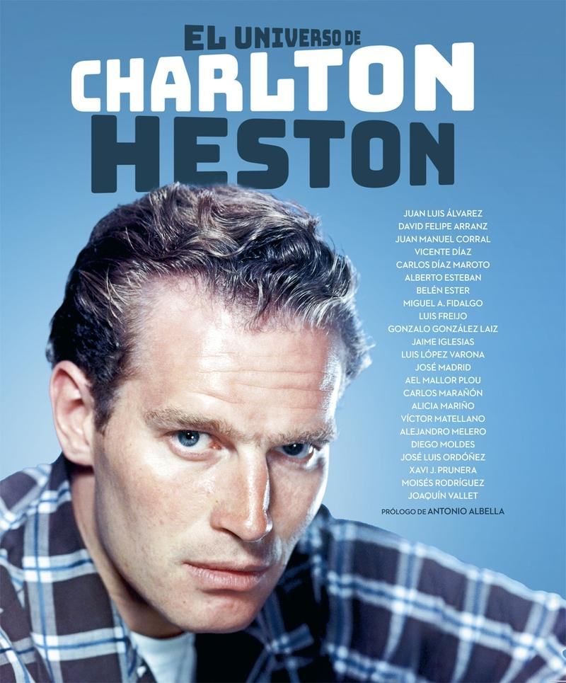 EL UINIVERSO DE CHARLTON HESTON.  9788418181696