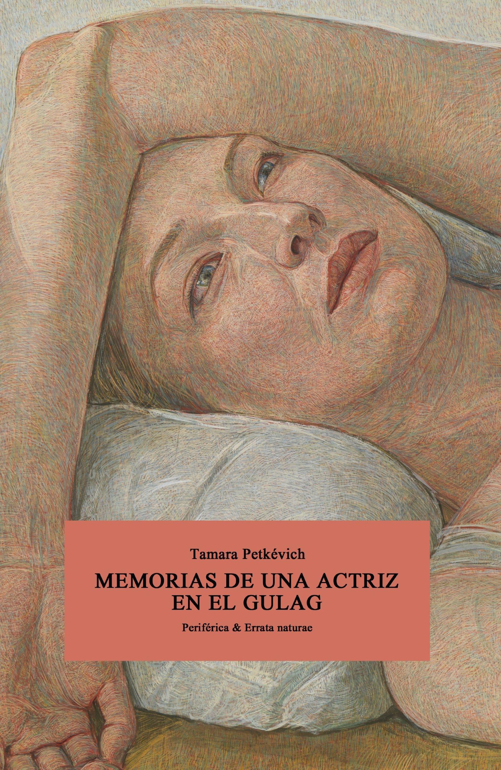 MEMORIAS DE UNA ACTRIZ EN EL GULAG. 9788418838811 MEMORIAS DE UNA ACTRIZ EN EL GULAG. 9788418838811