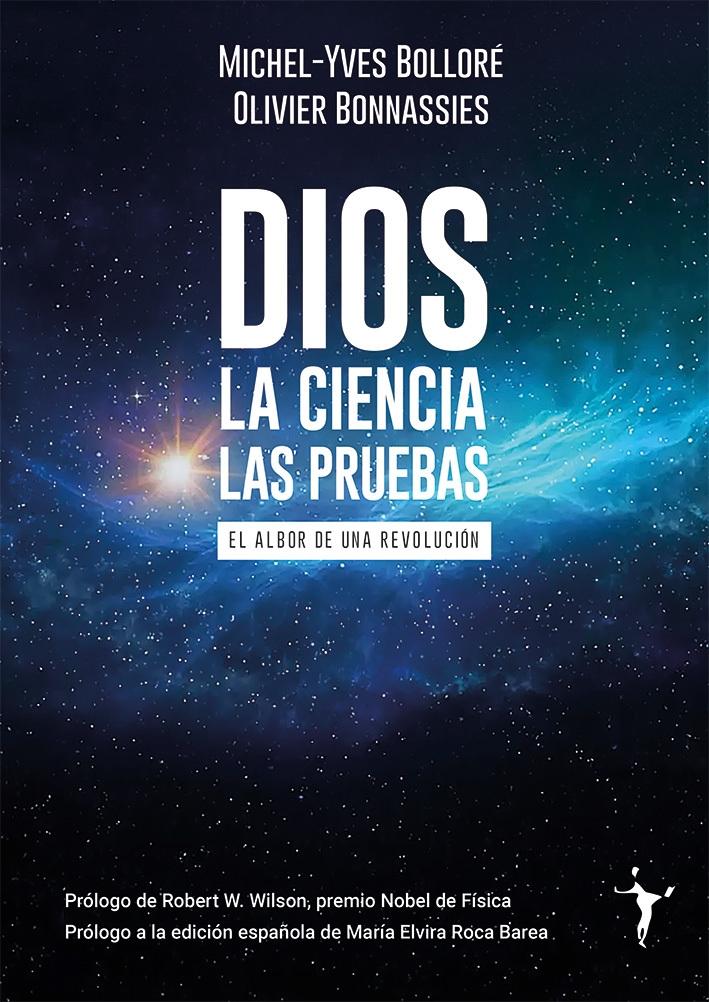 Dios - La ciencia - Las pruebas.  9788412658798