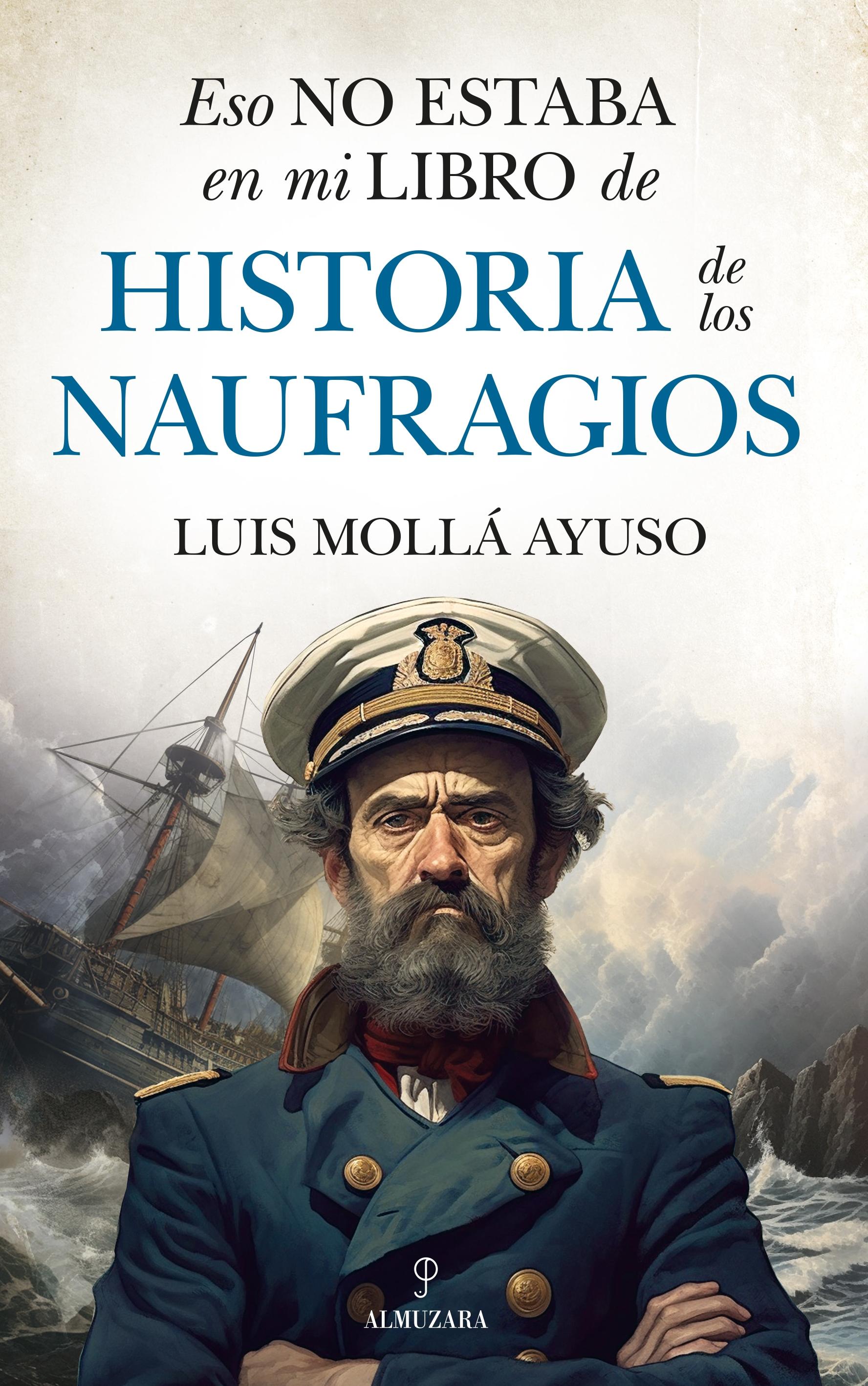 ESO NO ESTABA...HIST. DE LOS NAUFRAGIOS