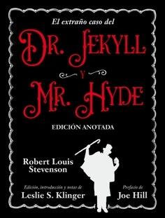 El extraño caso del Dr. Jekyll y Mr. Hyde "Edición anotada".  9788446054290