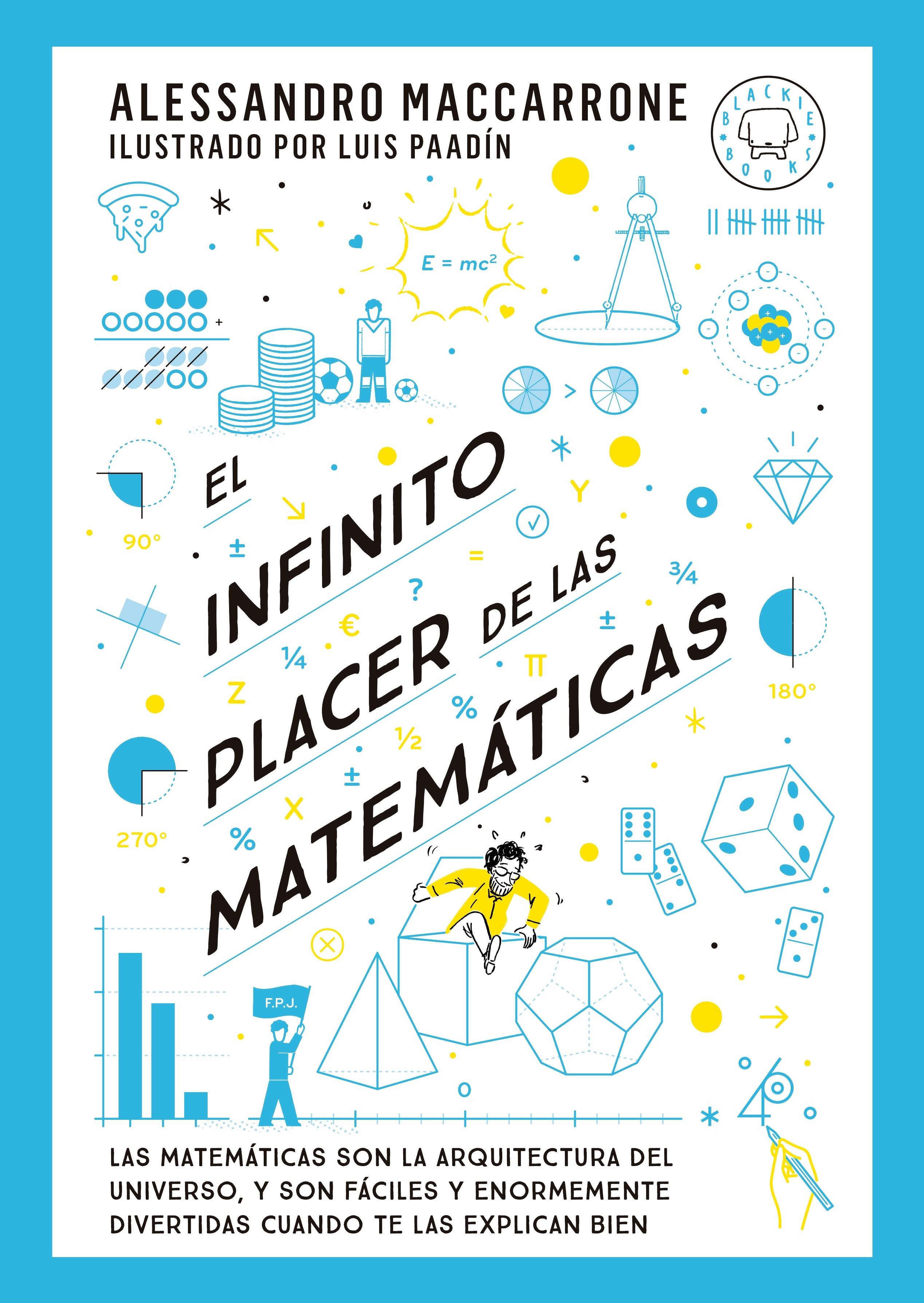 EL INFINITO PLACER DE LAS MATEMATICAS.  9788419654311