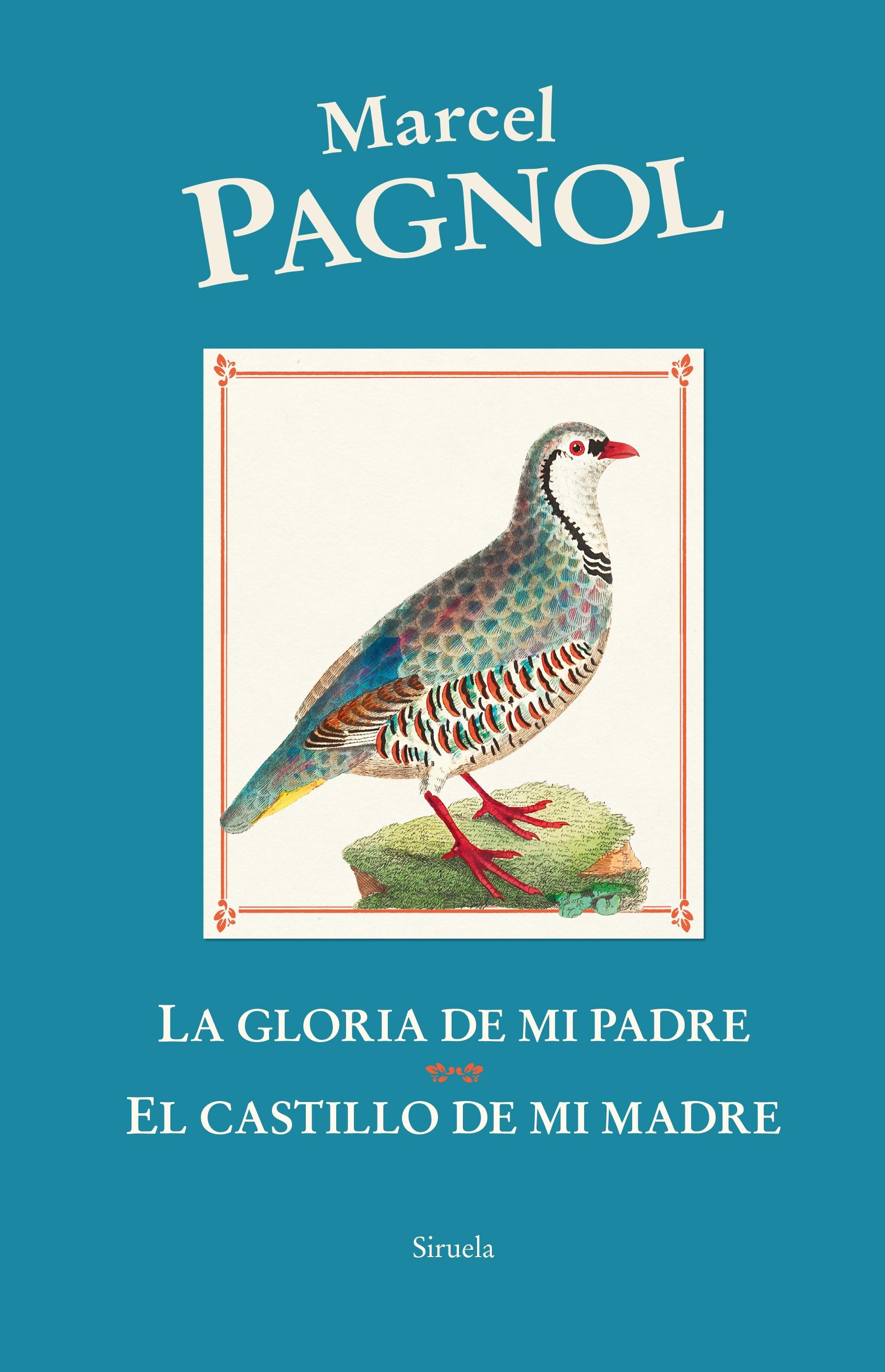 GLORIA DE MI PADRE EL CASTILLO DE MI MADRE LA.  9788419744456