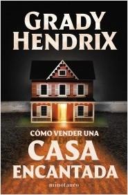 CÓMO VENDER UNA CASA ENCANTADA.  9788445015582