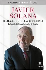 Testigo de un tiempo incierto "De la caída del Muro a la invasión de Ucrania".  9788467070774