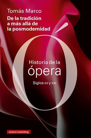 HISTORIA DE LA ÓPERA SIGLOS XX Y XXI.  9788419738172